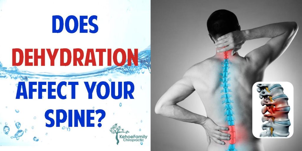 Does Dehydration Affect Your Spine?